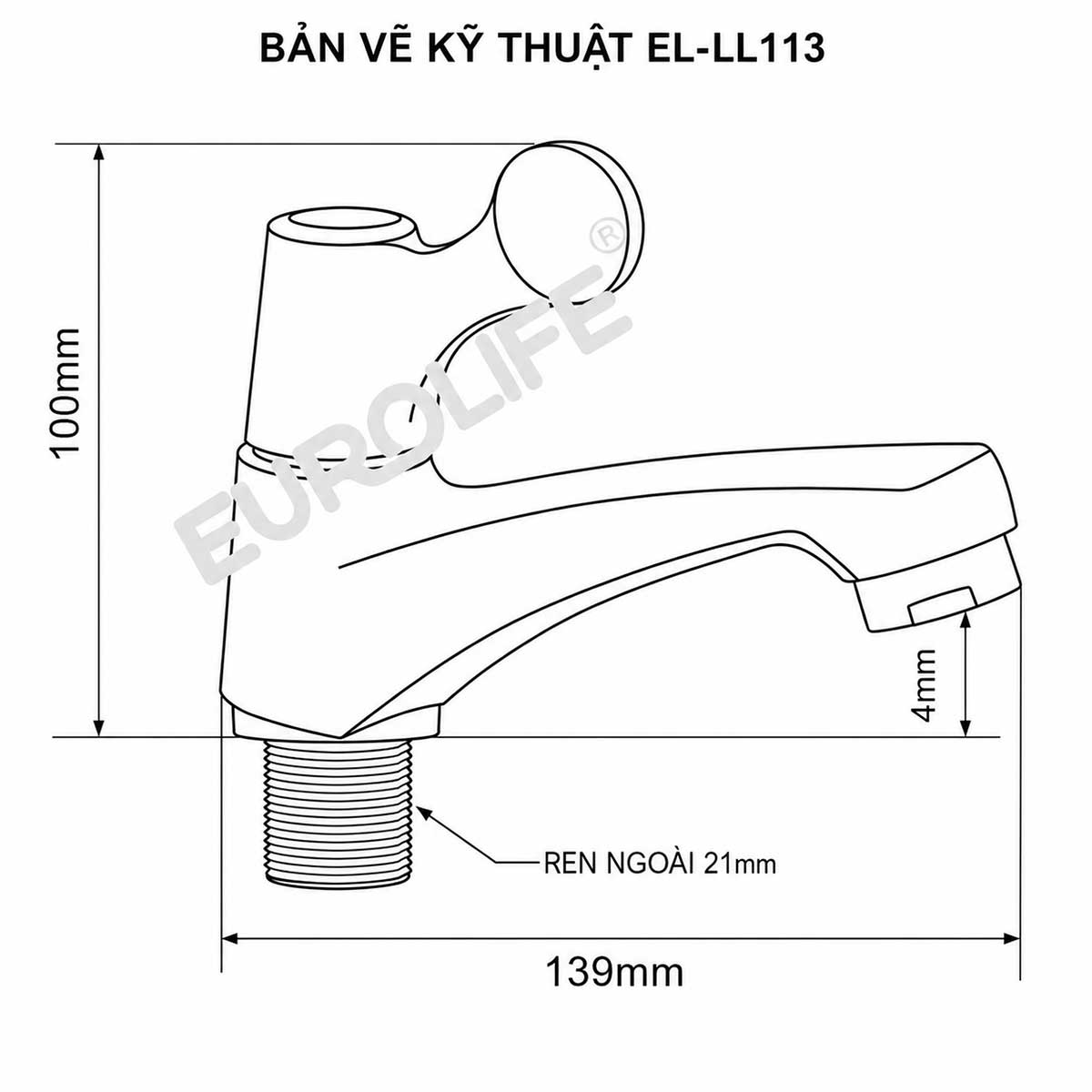 Bản vẽ kỹ thuật vòi lavabo Eurolife EL-LL113 với chiều dài 139mm, chiều cao 100mm và ren ngoài 21mm 